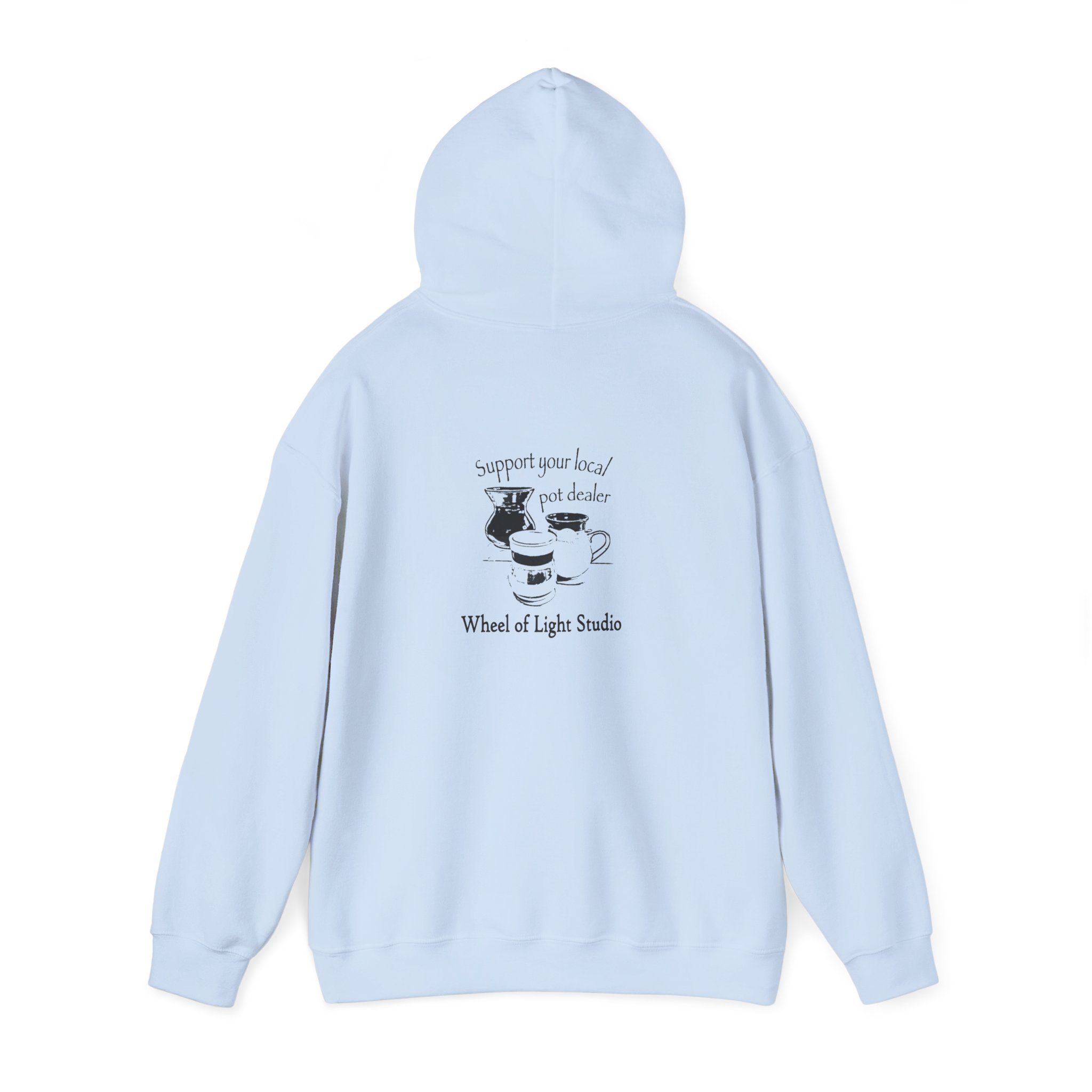 Support Your Local Pot Dealer Hoody - Image 23