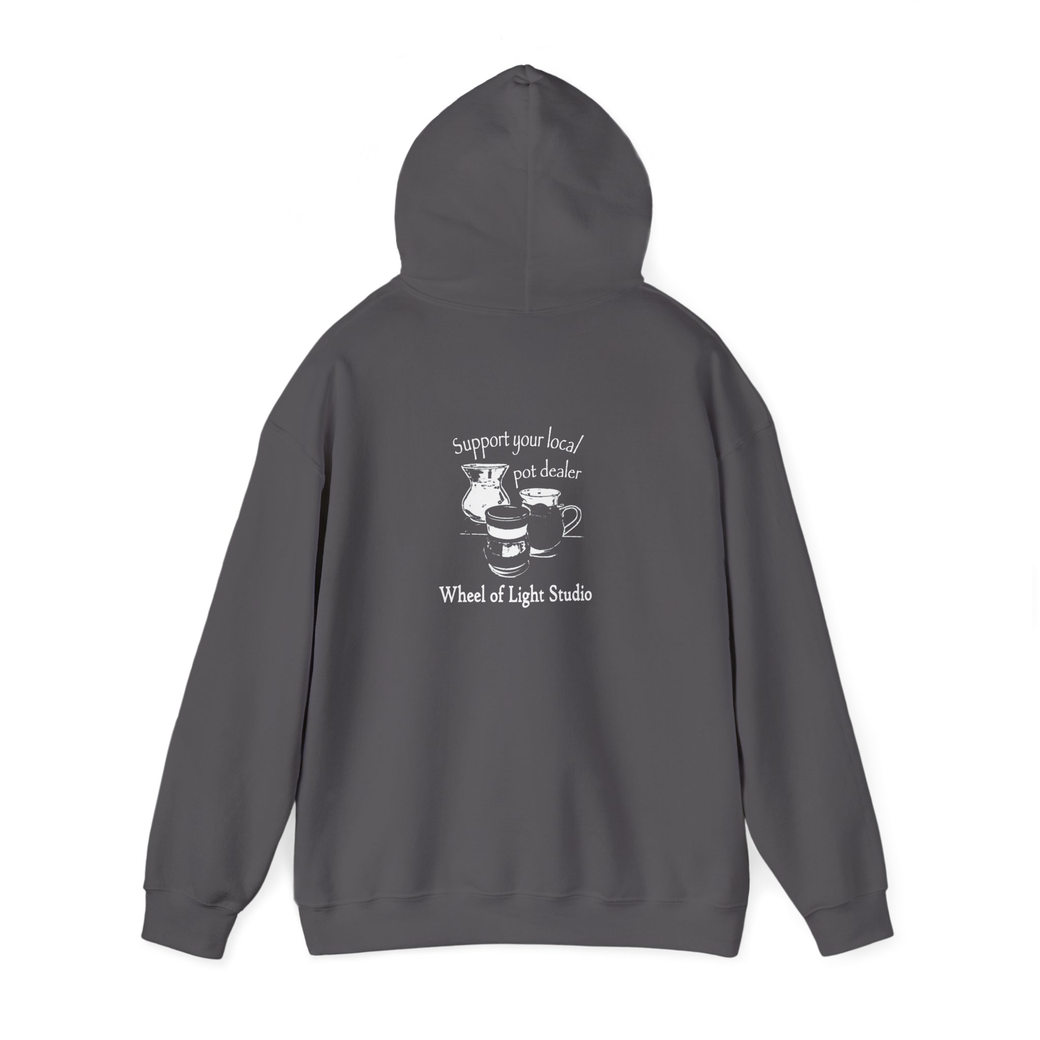 Support Your Local Pot Dealer Hoody - Image 35
