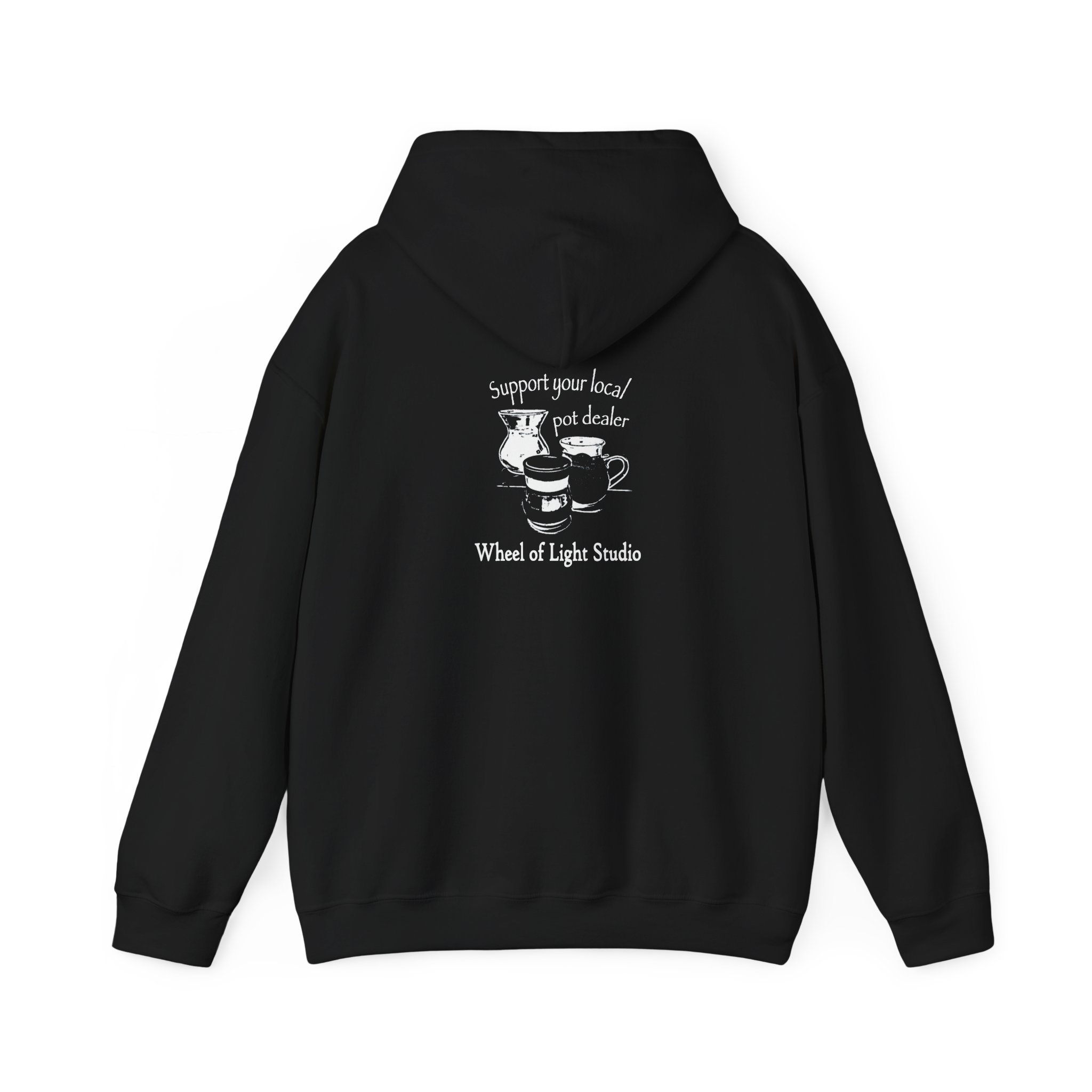 Support Your Local Pot Dealer Hoody - Image 18