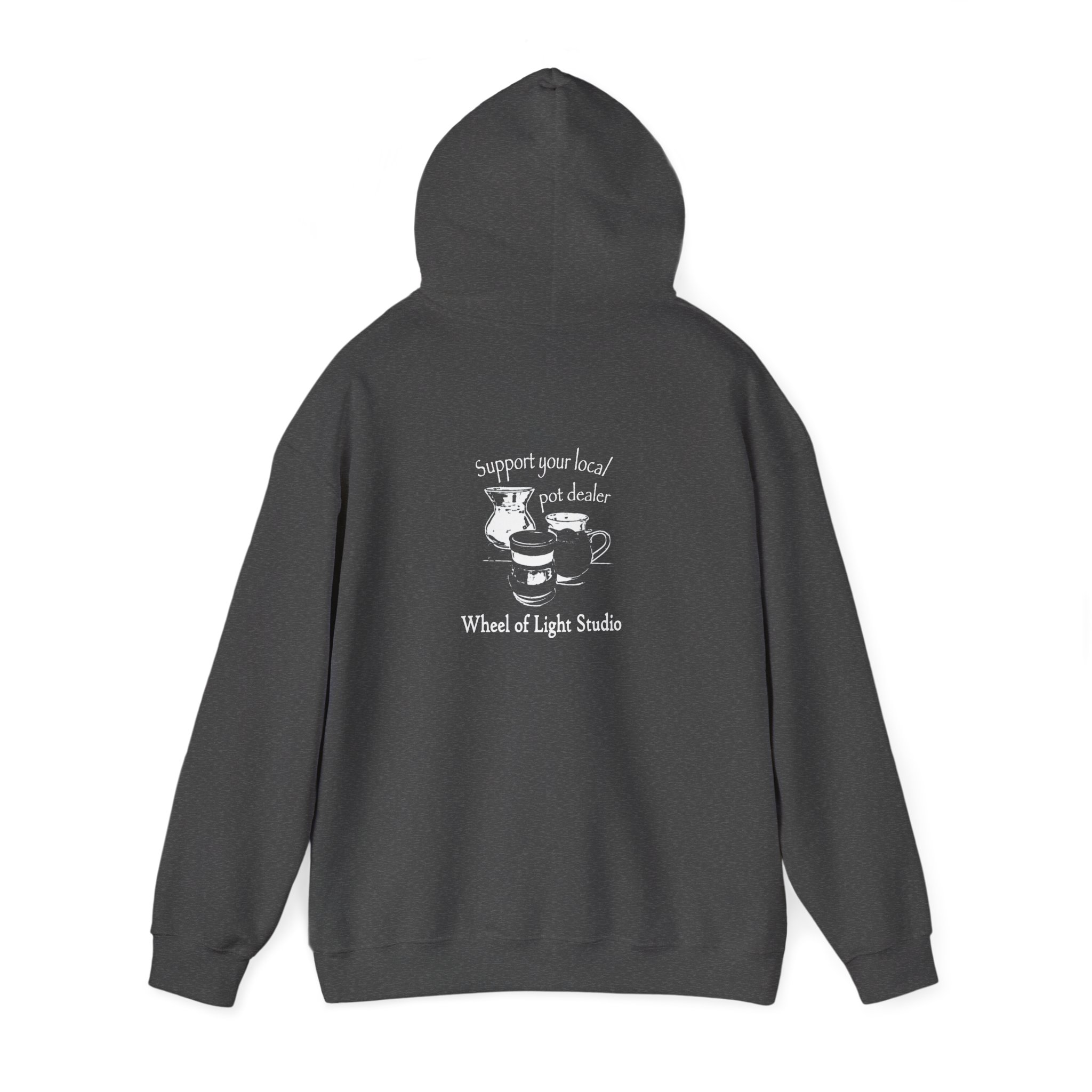 Support Your Local Pot Dealer Hoody - Image 43