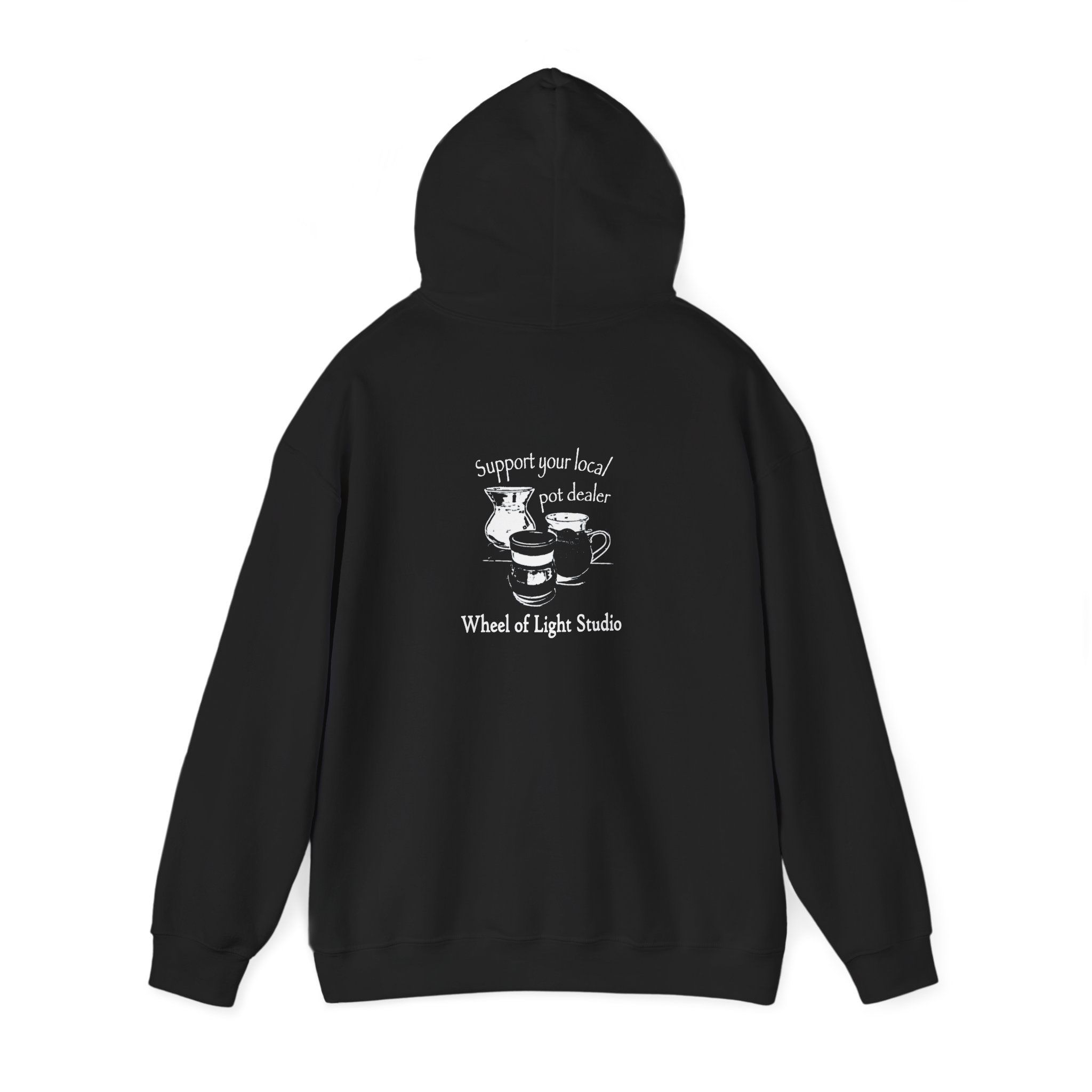 Support Your Local Pot Dealer Hoody - Image 19